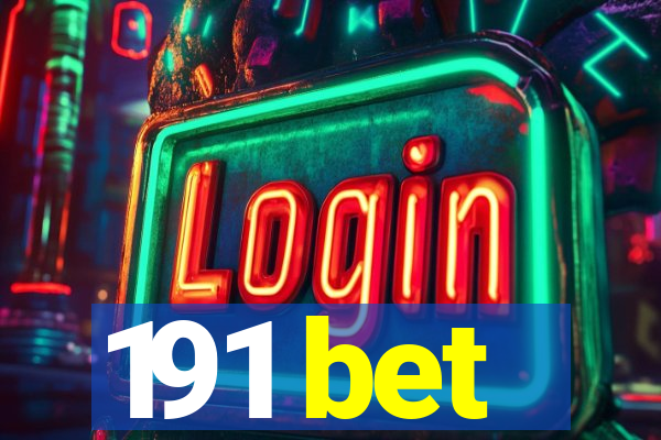 191 bet